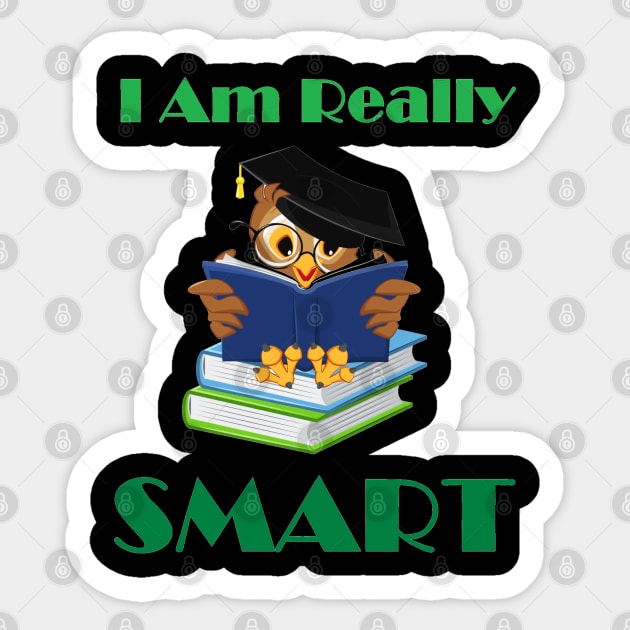 I Am Really Smart Sticker by ZippyTees